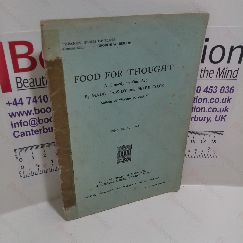 Food for Thought : A Comedy in One Act ('Deanes' Series of Plays)
