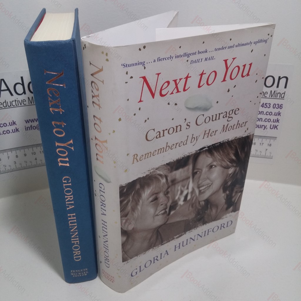 Next to You : Caron's Courage Remembered by Her Mother