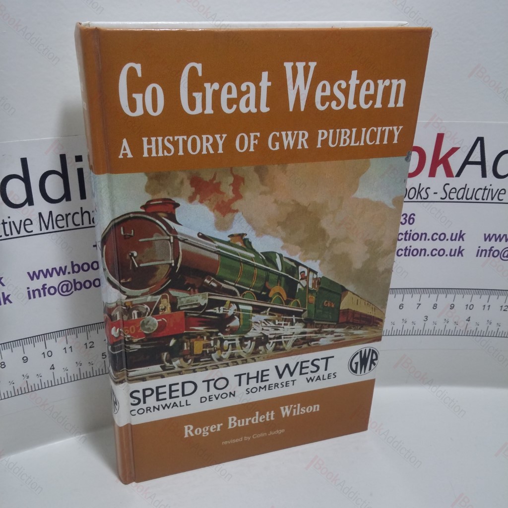 Go Great Western : History of Great Western Railway Publicity