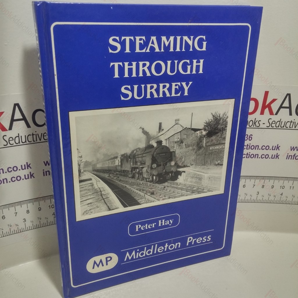 Steaming Through Surrey (Steaming Through Series)