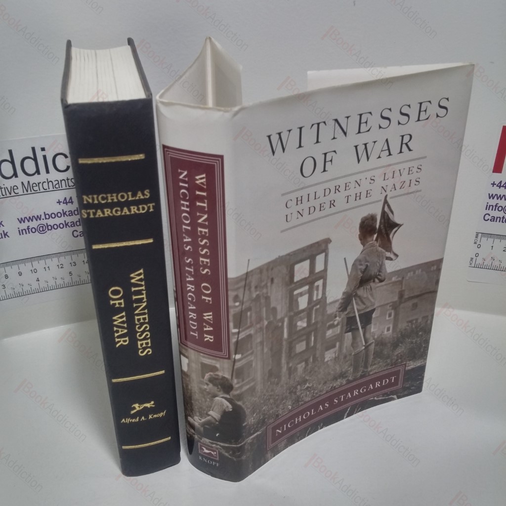Witnesses of War : Children's Lives Under the Nazis