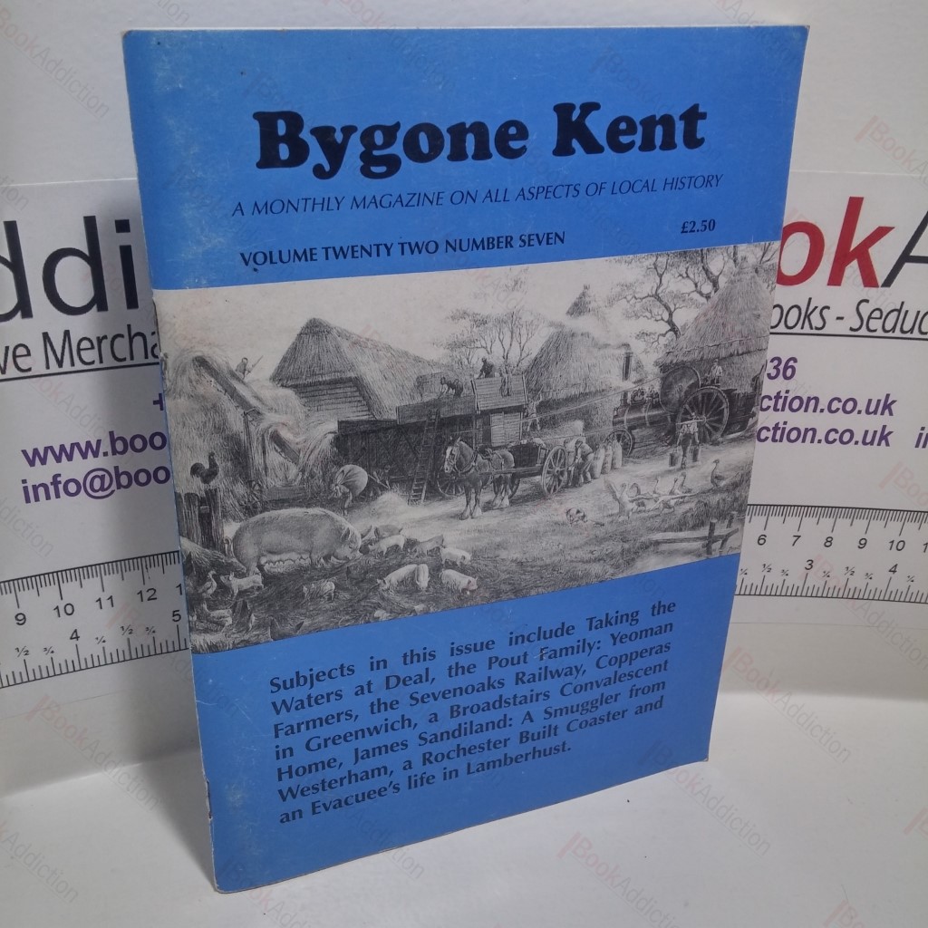 Bygone Kent  (Volume 22, No 7, July 2001)