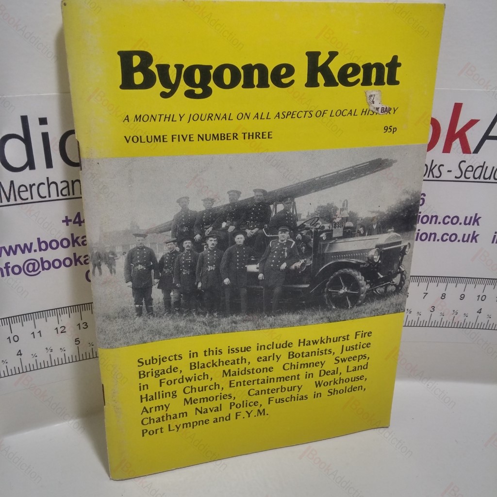Bygone Kent  (Volume 5, No 3, March 1984)