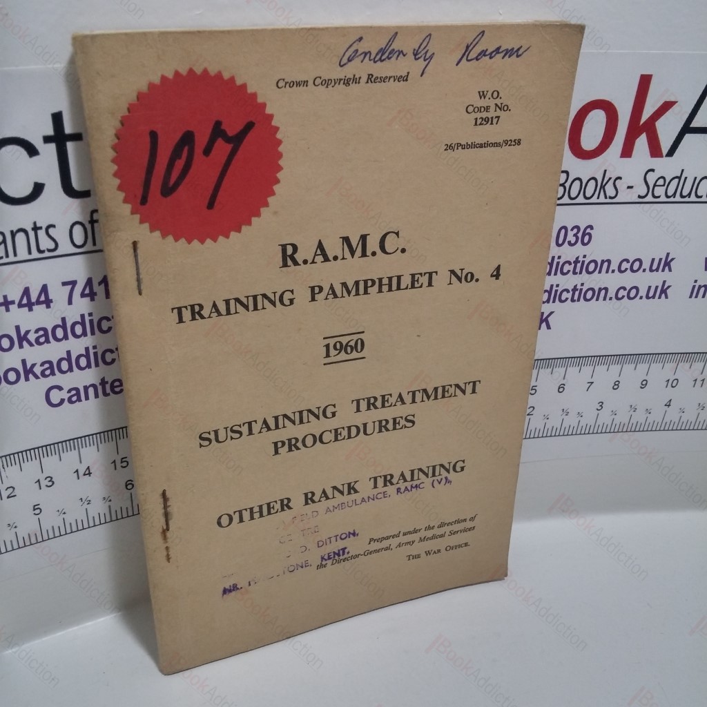 RAMC Training Pamphlet No. 4, Sustaining Treatment Procedures, Other Rank Training