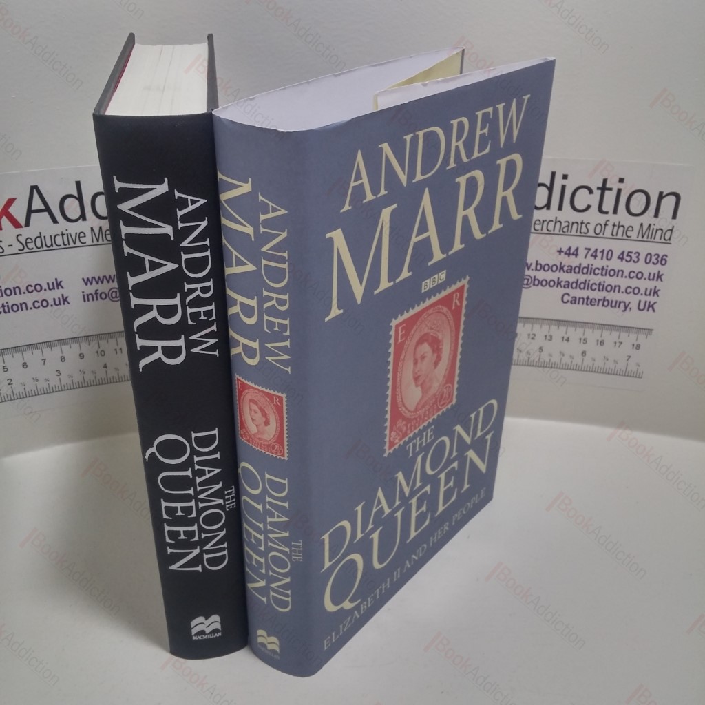 The Diamond Queen : Elizabeth II and Her People (Signed)