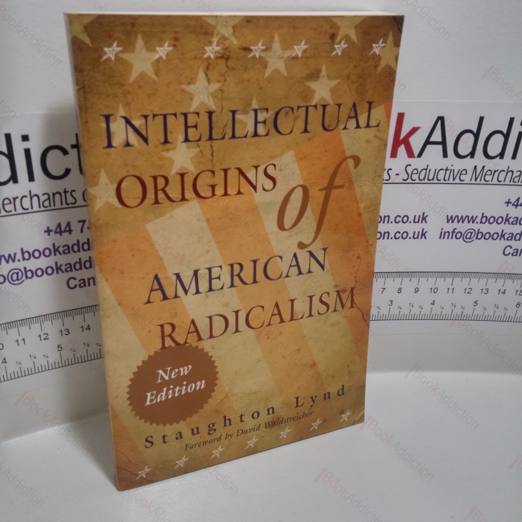 Intellectual Origins of American Radicalism