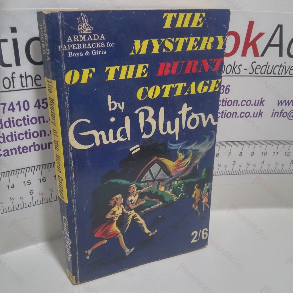 The Mystery of the Burnt Cottage (Armada Paperbacks for Boys and Girls, No. C24)