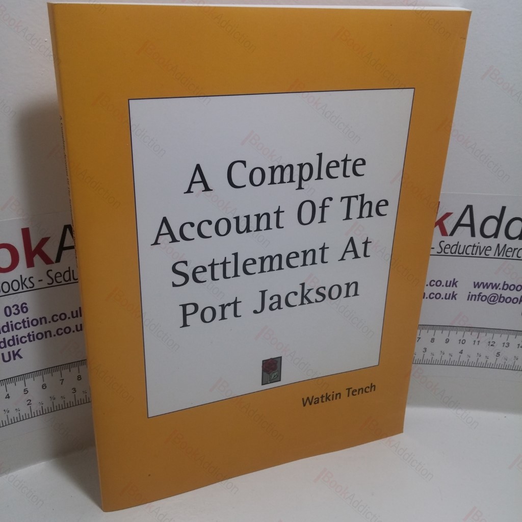 Complete Account of the Settlement at Port Jackson