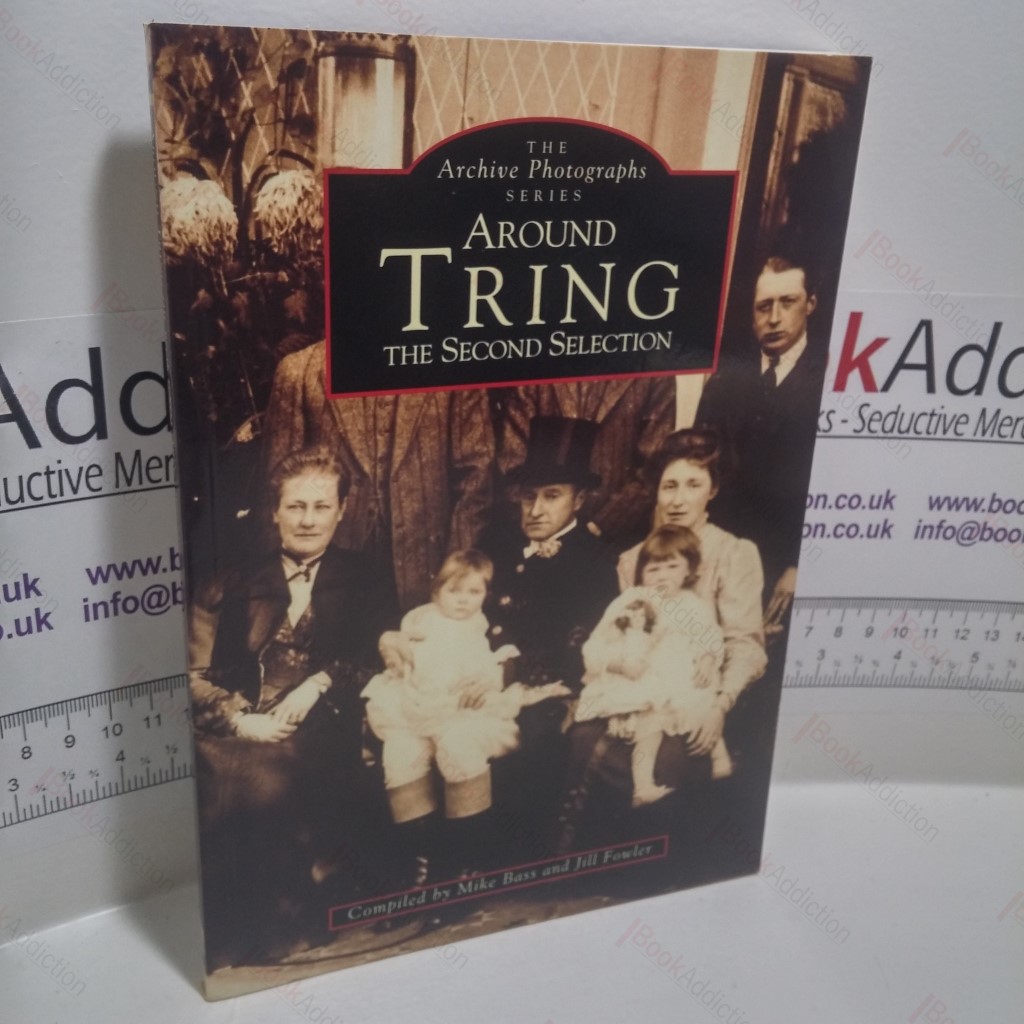 Around Tring : The Second Selection