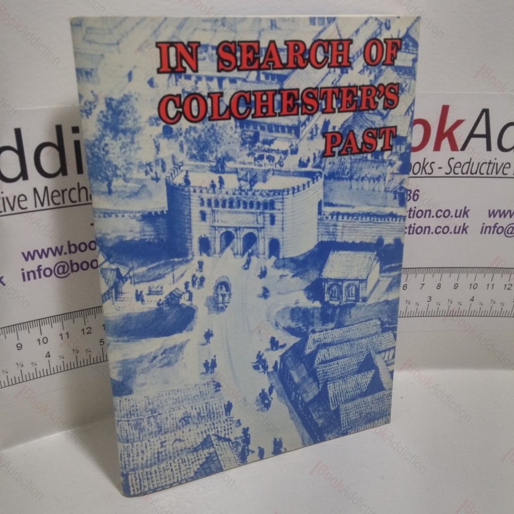 In Search of Colchester's Past