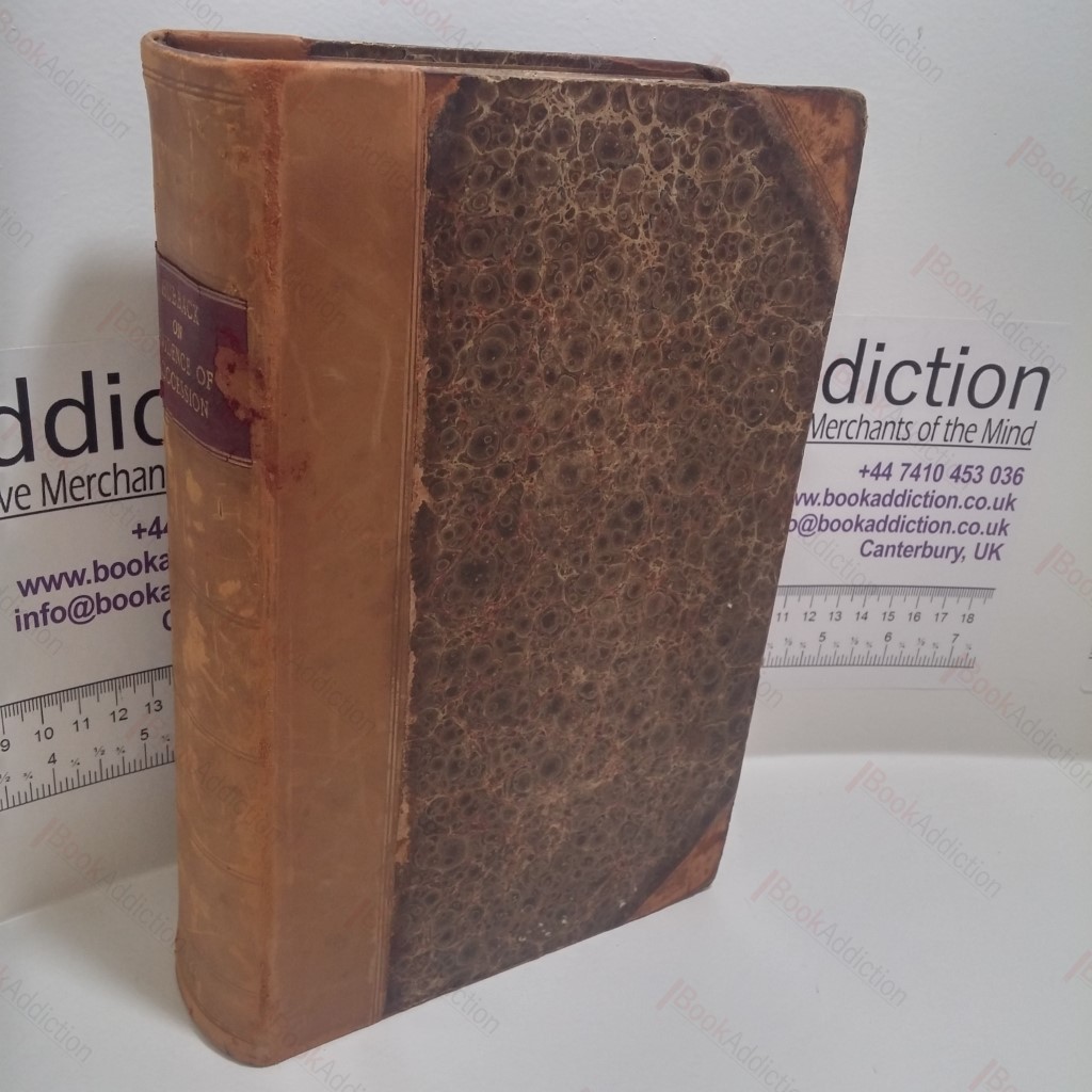 A Treatise of the Evidence of Succession to Real and Personal Property and Peerages