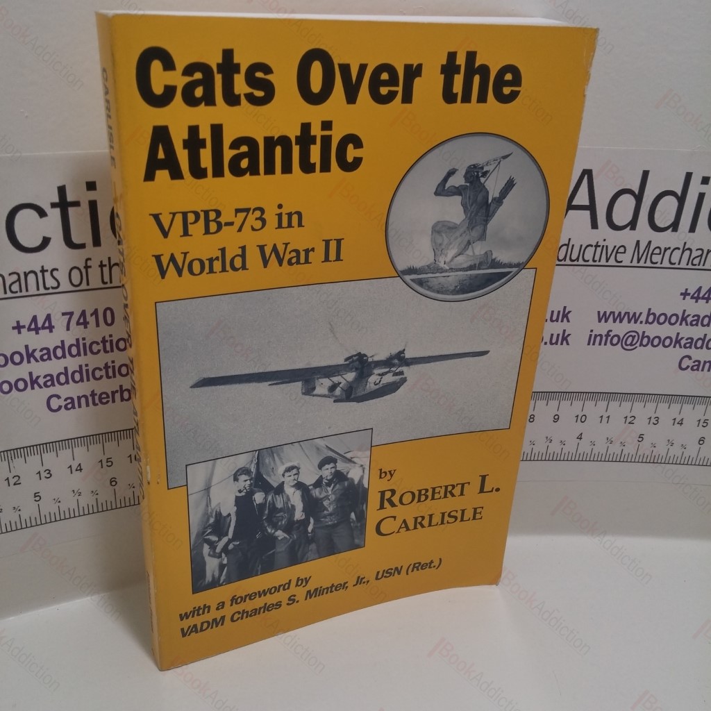 Cats over the Atlantic : Vpb-73 in World War II