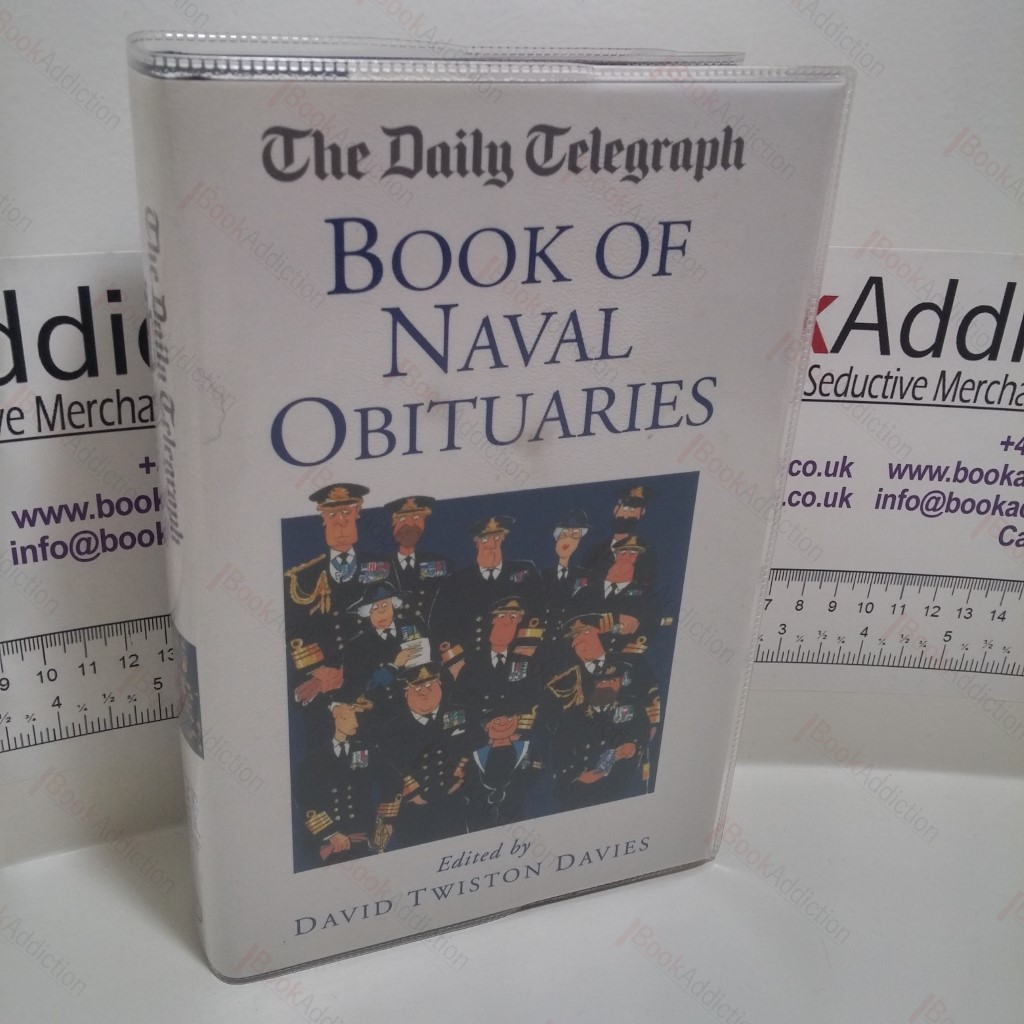 The Daily Telegraph Book of Naval Obituaries