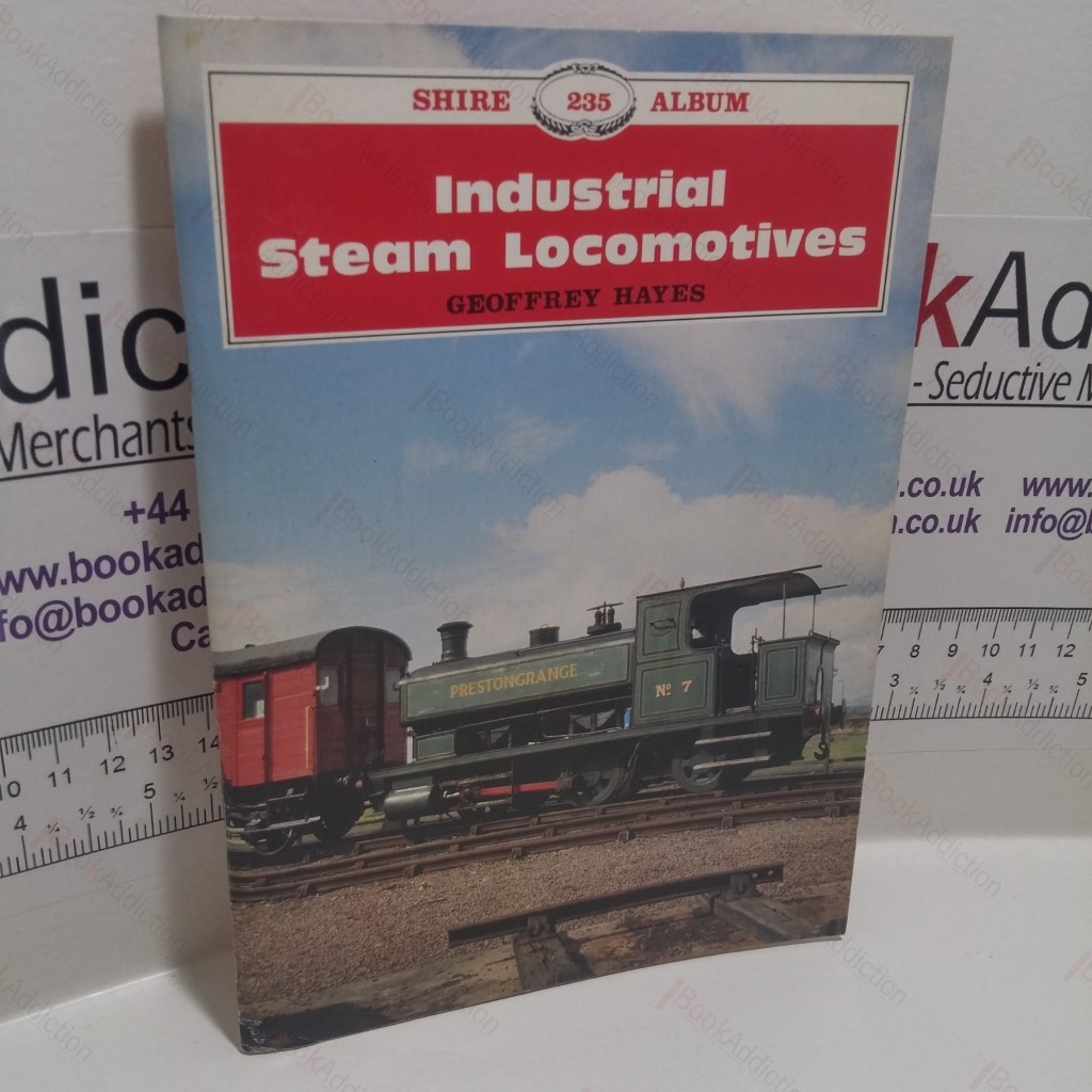 Industrial Steam Locomotives (Shire Album Series, No. 235)