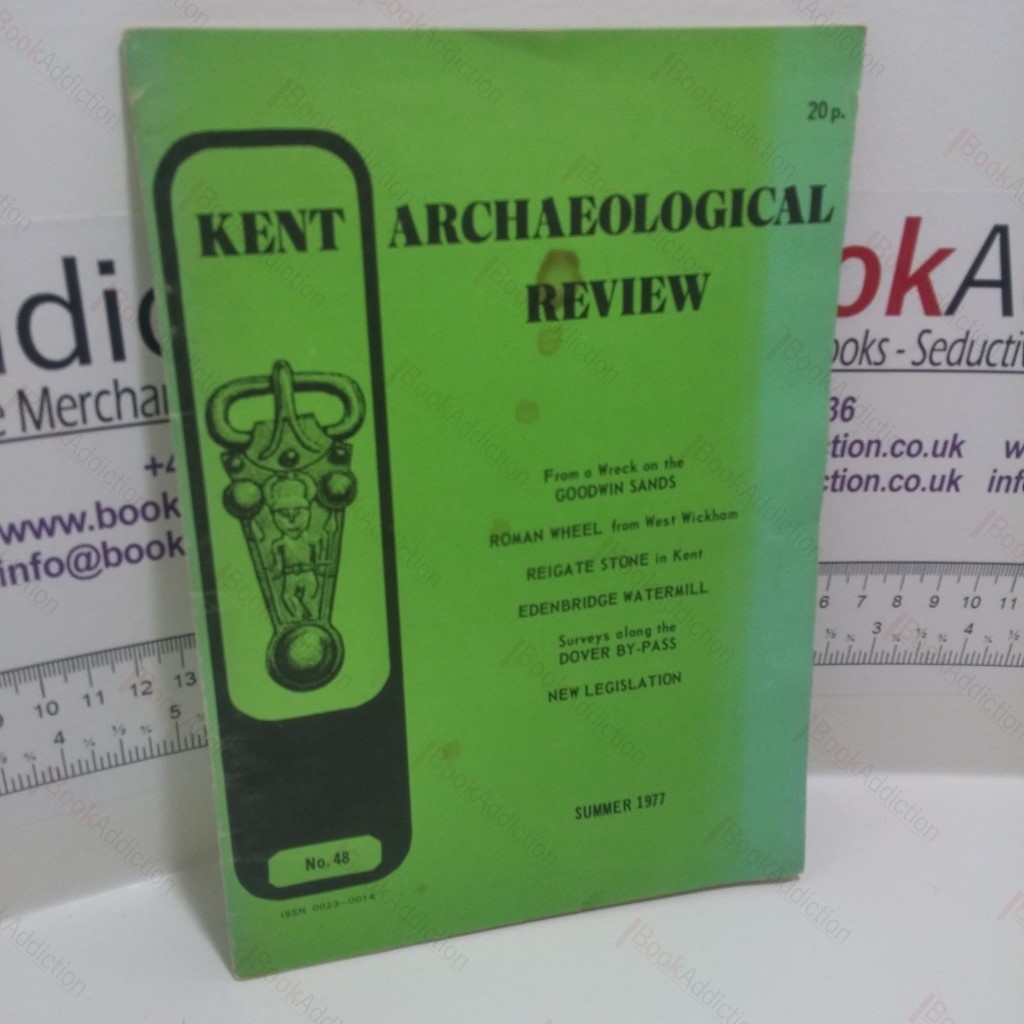 Kent Archaeological Review, Summer 1977