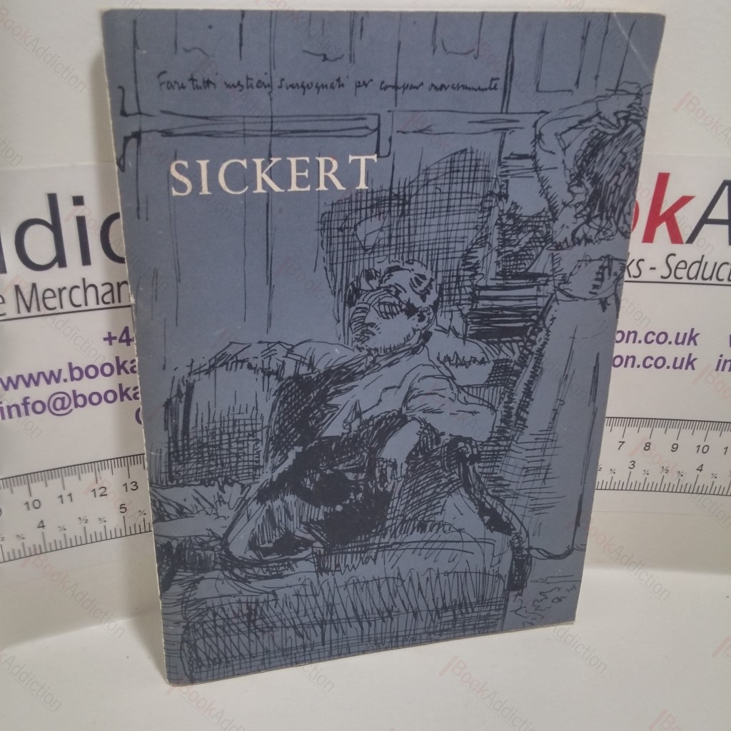 Sickert: Paintings and Drawings (Exhibition Catalogue, Tate Gallery, London, 18-19 June 1960)