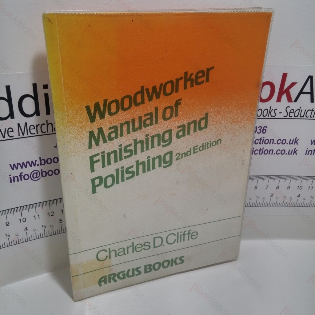 Woodworker Manual of Finishing and Polishing