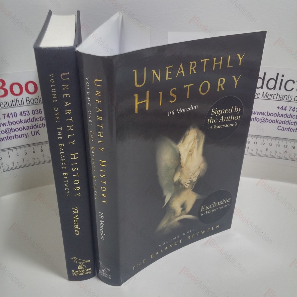 Unearthly History, Volume One :  The Balance Between (Signed)