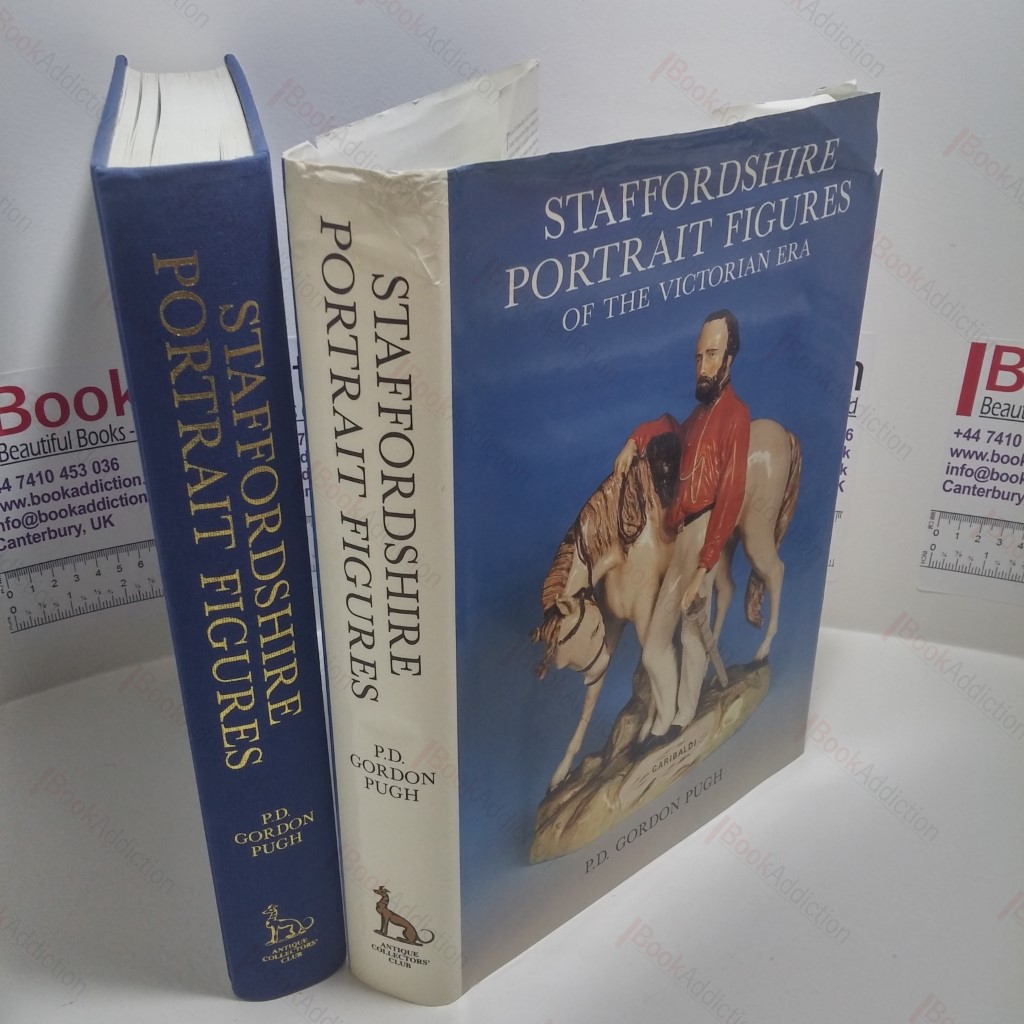 Staffordshire Portrait Figures and Allied Subjects of the Victorian Era including the Definitive Catalogue