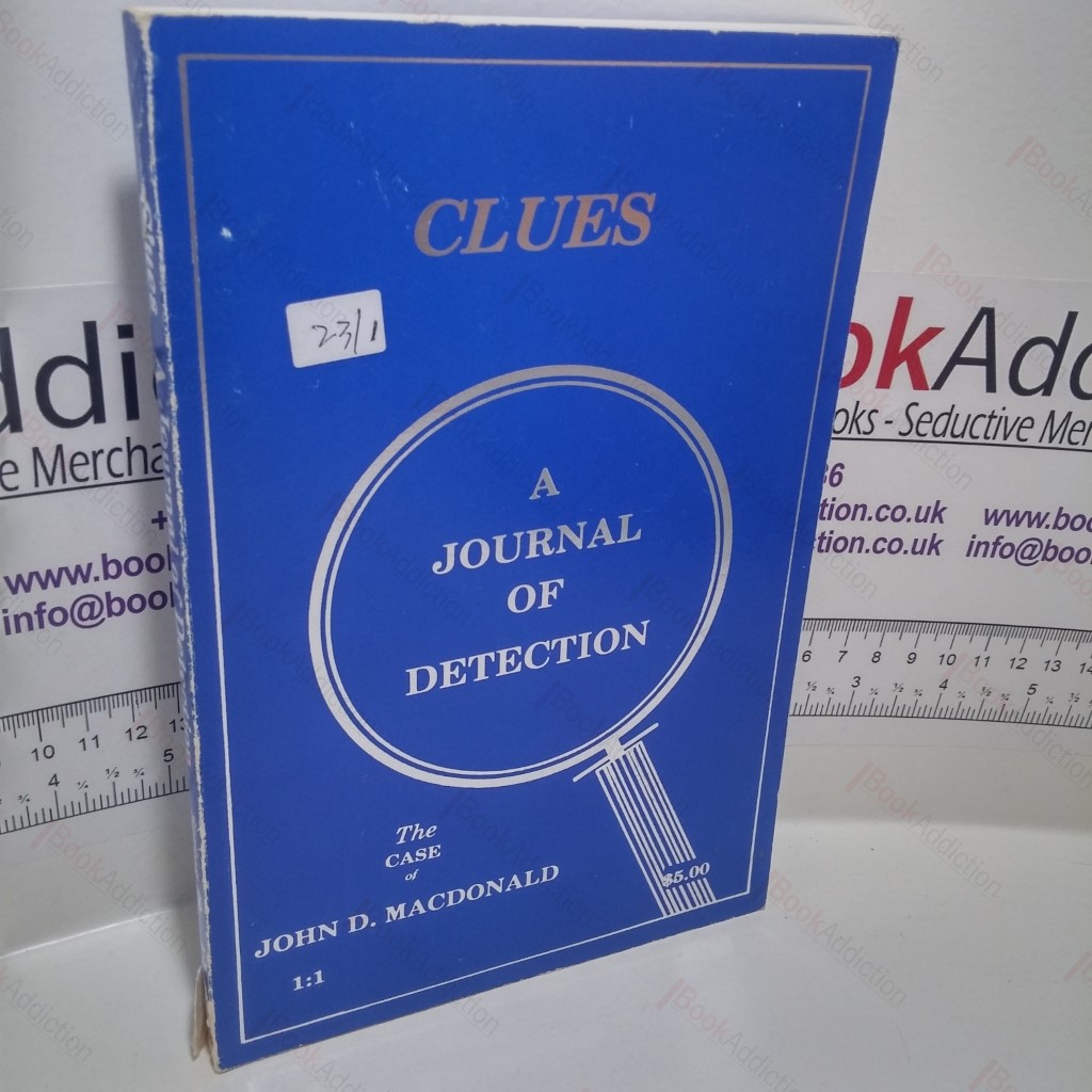 Clues, A Journal of Detection: The Case of John D MacDonald (Volume 1, No. 1)
