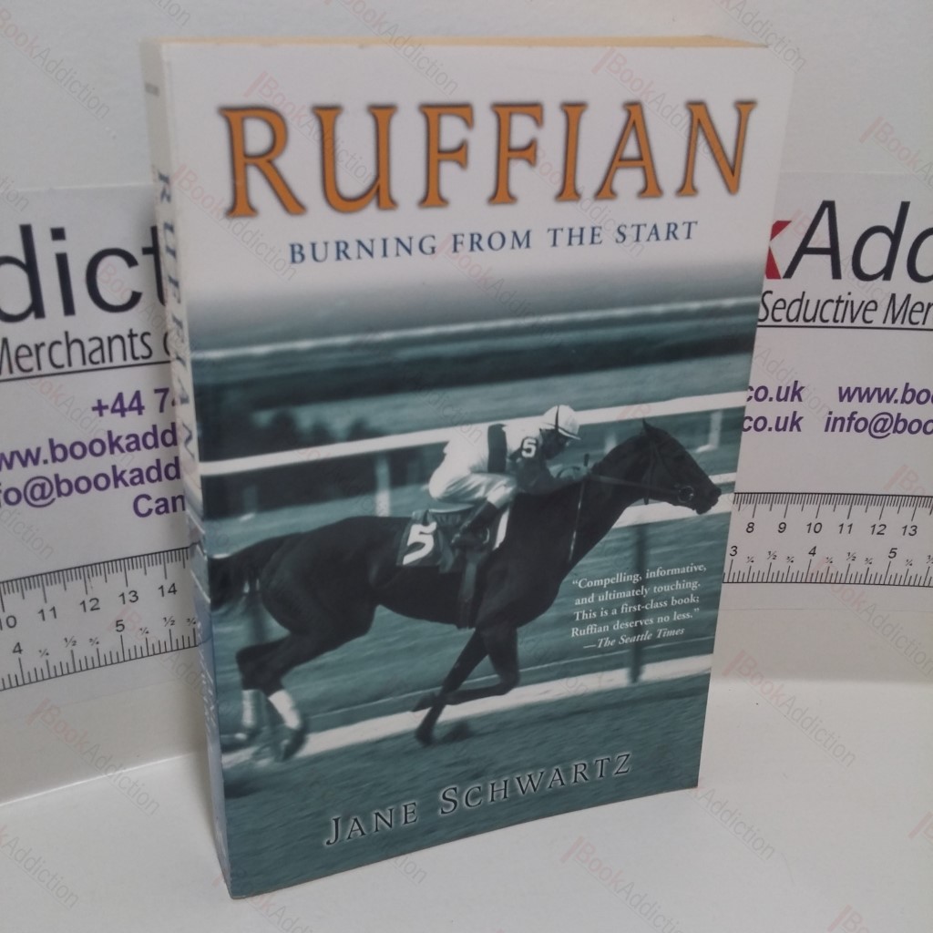 Ruffian : Burning from the Start