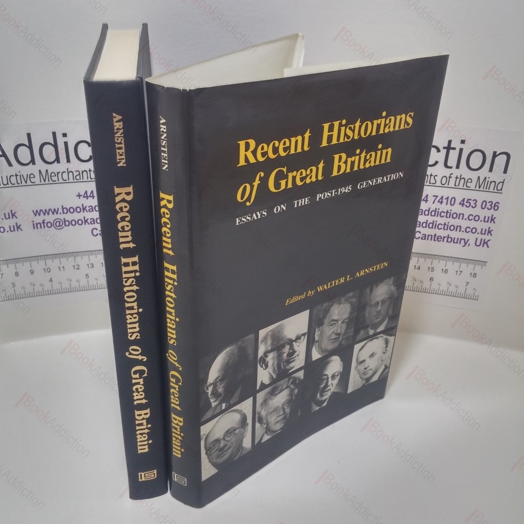 Recent Historians of Great Britain : Essays on the Post-1945 Generation