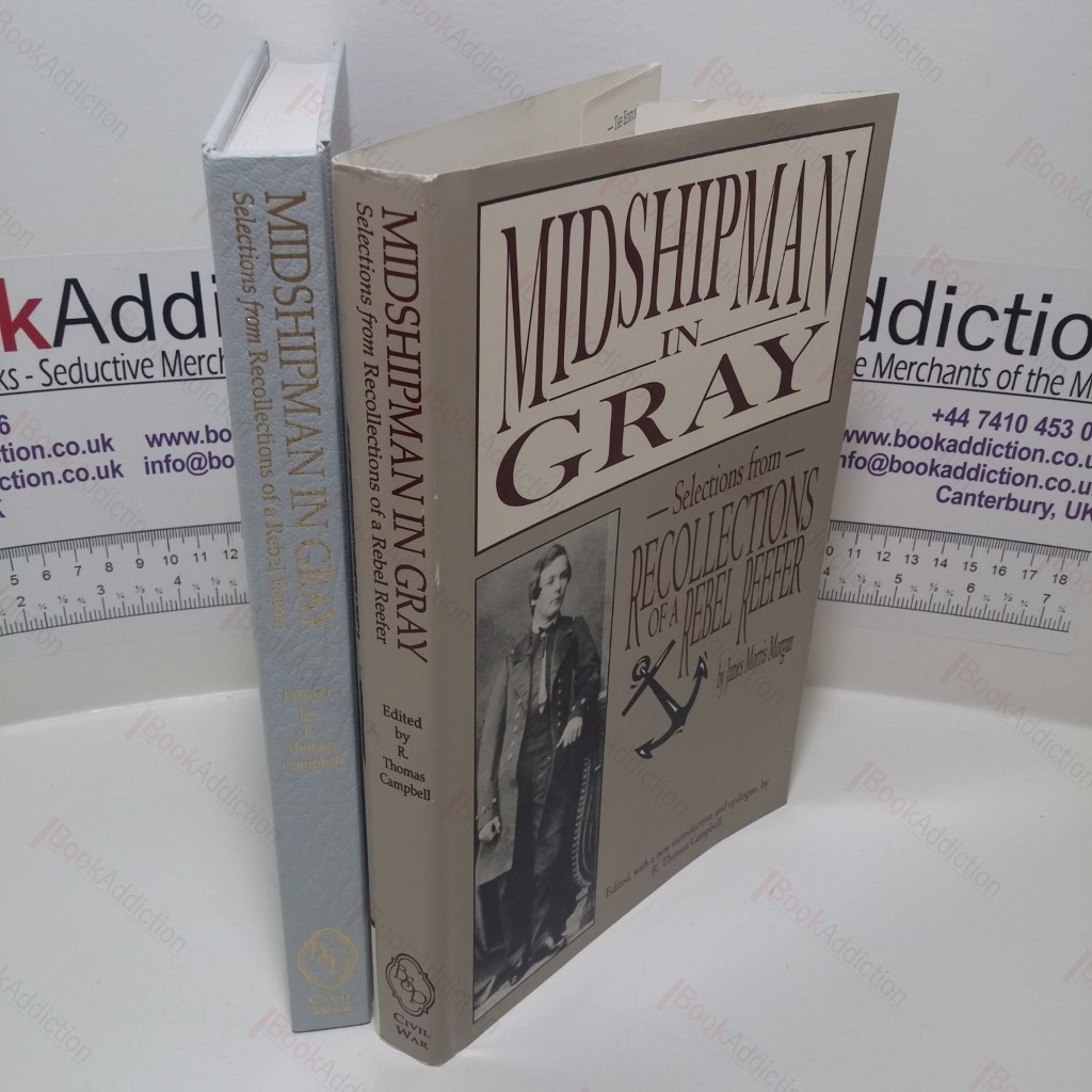 Midshipman in Gray : Selections from Recollections of a Rebel Reefer