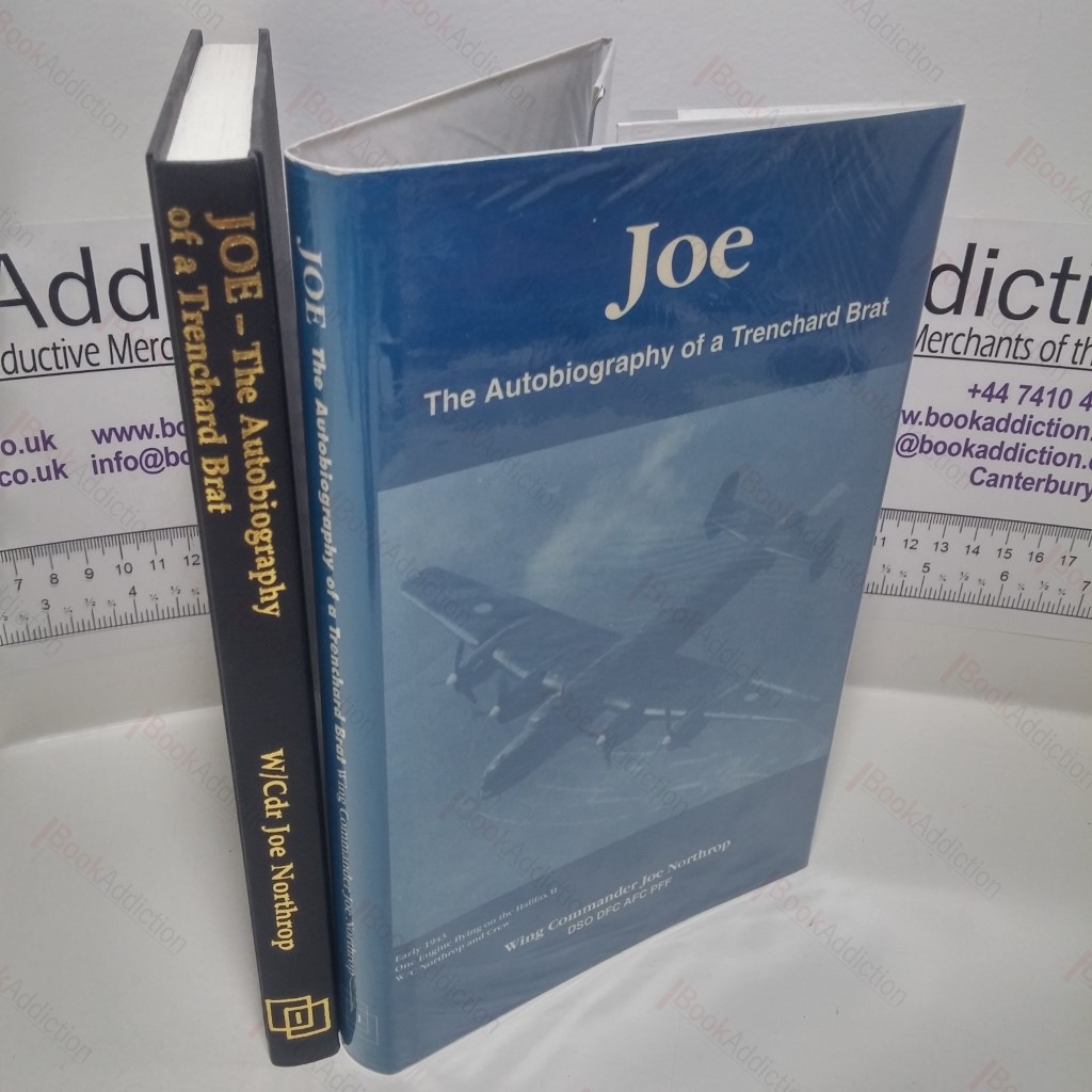 Joe : The Autobiography of a Trenchard Brat