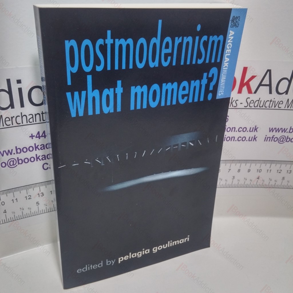 Postmodernism. What Moment? (Angelaki Humanities Series)