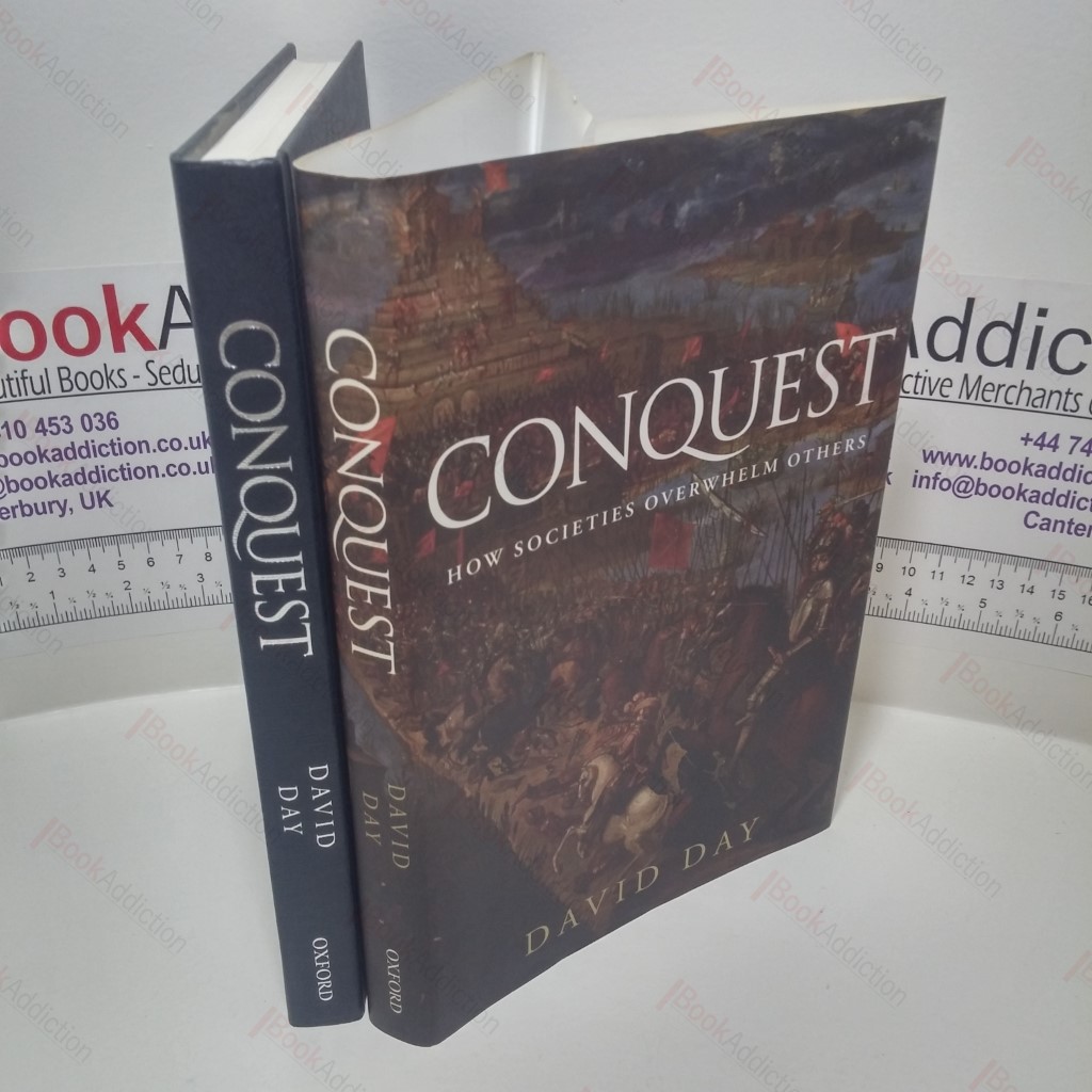 Conquest : How Societies Overwhelm Others