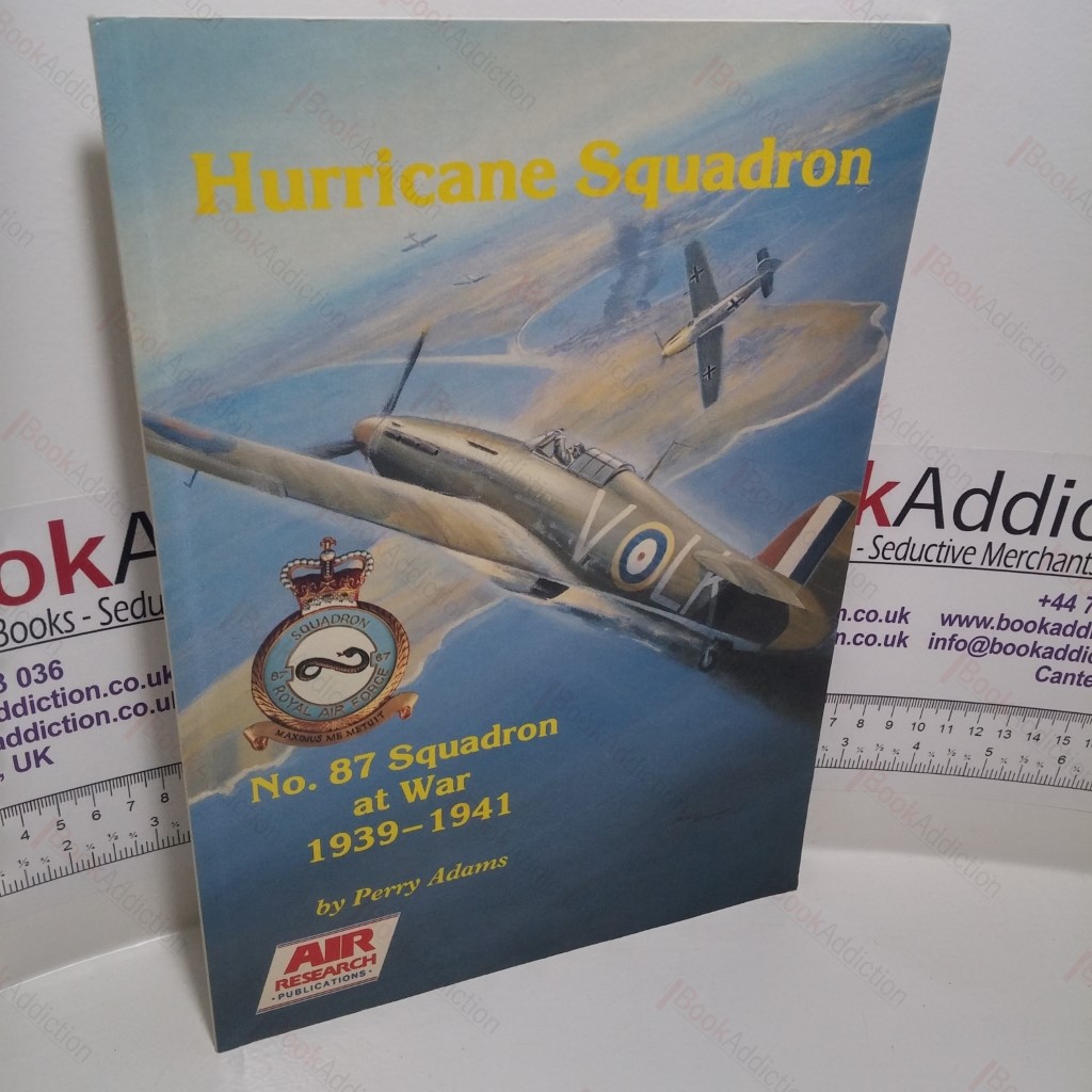 Hurricane Squadron : No. 87 Squadron at War, 1939-41