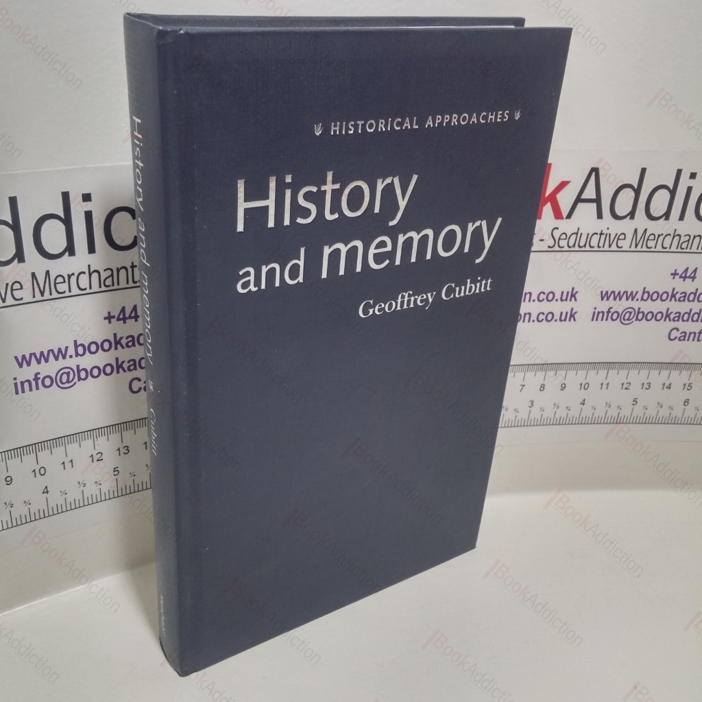 History and Memory (Cambridge Studies in American Literature and Culture Series)