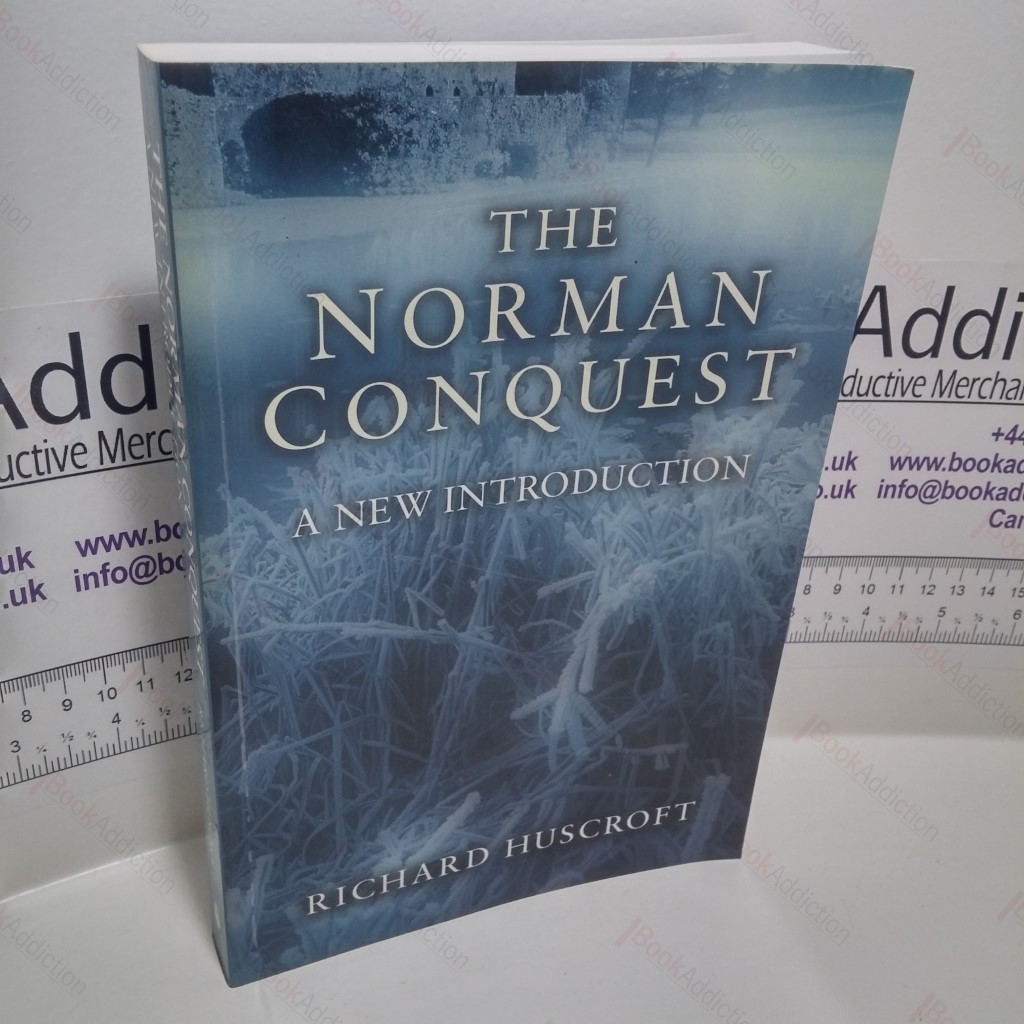 The Norman Conquest : A New Introduction