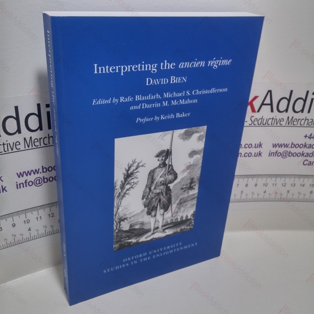 Interpreting the Ancien Regime (Oxford University Studies in the Enlightenment Series)
