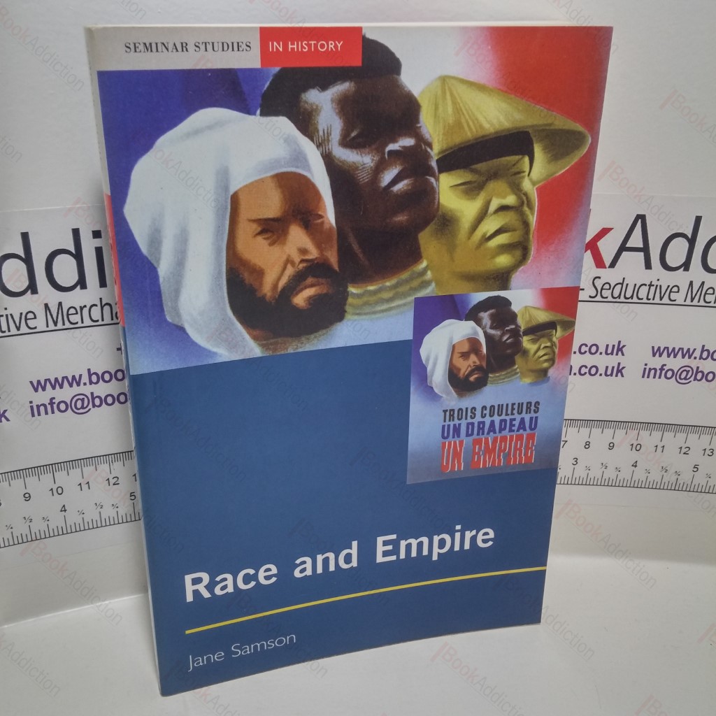 Race and Empire (Seminar Studies in History series)