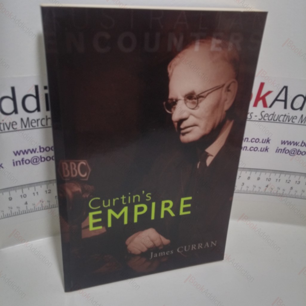 Curtin's Empire (Australian Encounters)
