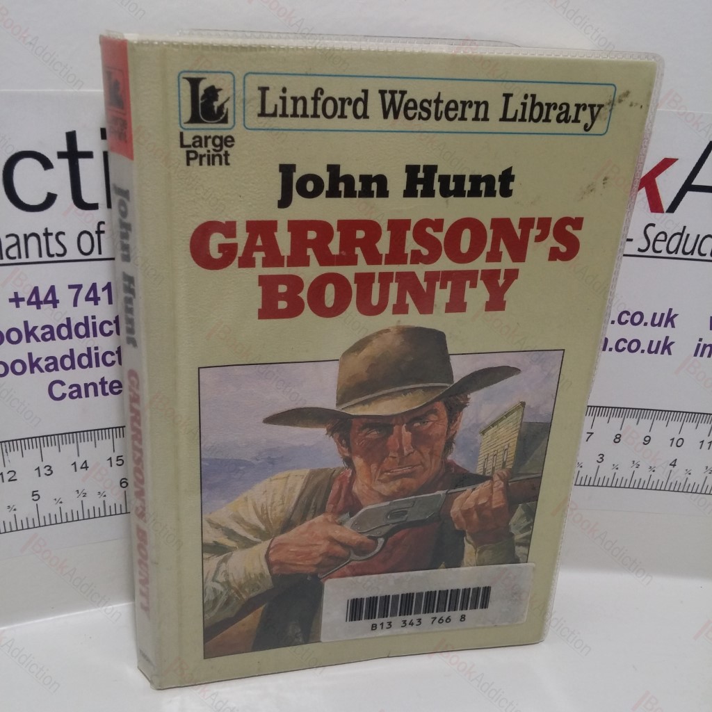 Garrison's Bounty (Linford Western Library) (Large Print)