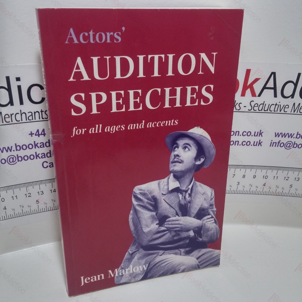 Actors' Audition Speeches : For All Ages, Speeches and Dialects
