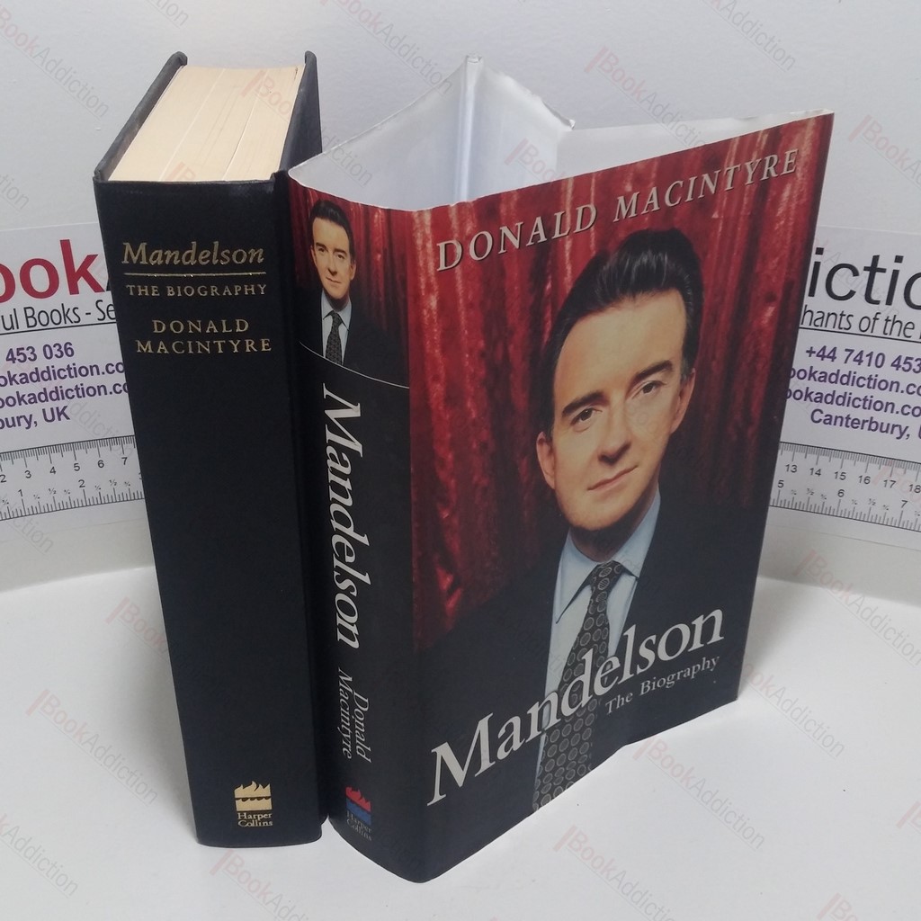 Mandelson : The Biography