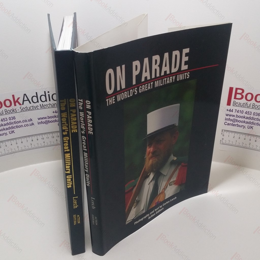 On Parade : The World's Great Military Units