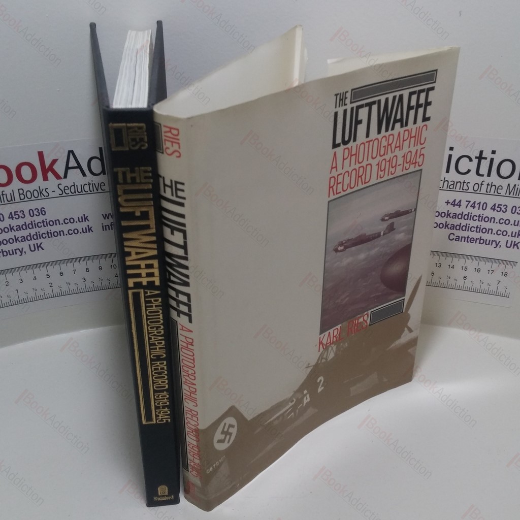 The Luftwaffe : A Photographic Record 1919-1945
