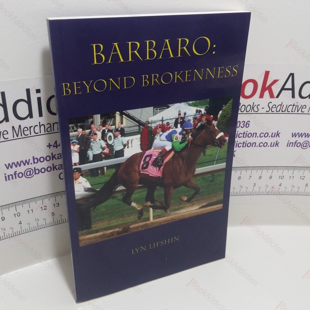 Barbaro : Beyond Brokenness