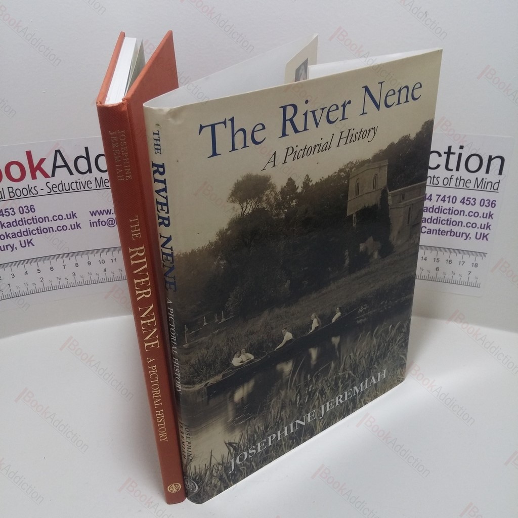 The River Nene : A Pictorial History