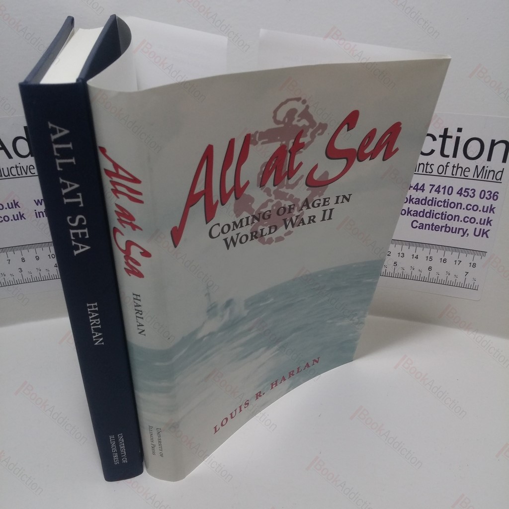 All at Sea : Coming of Age in World War II