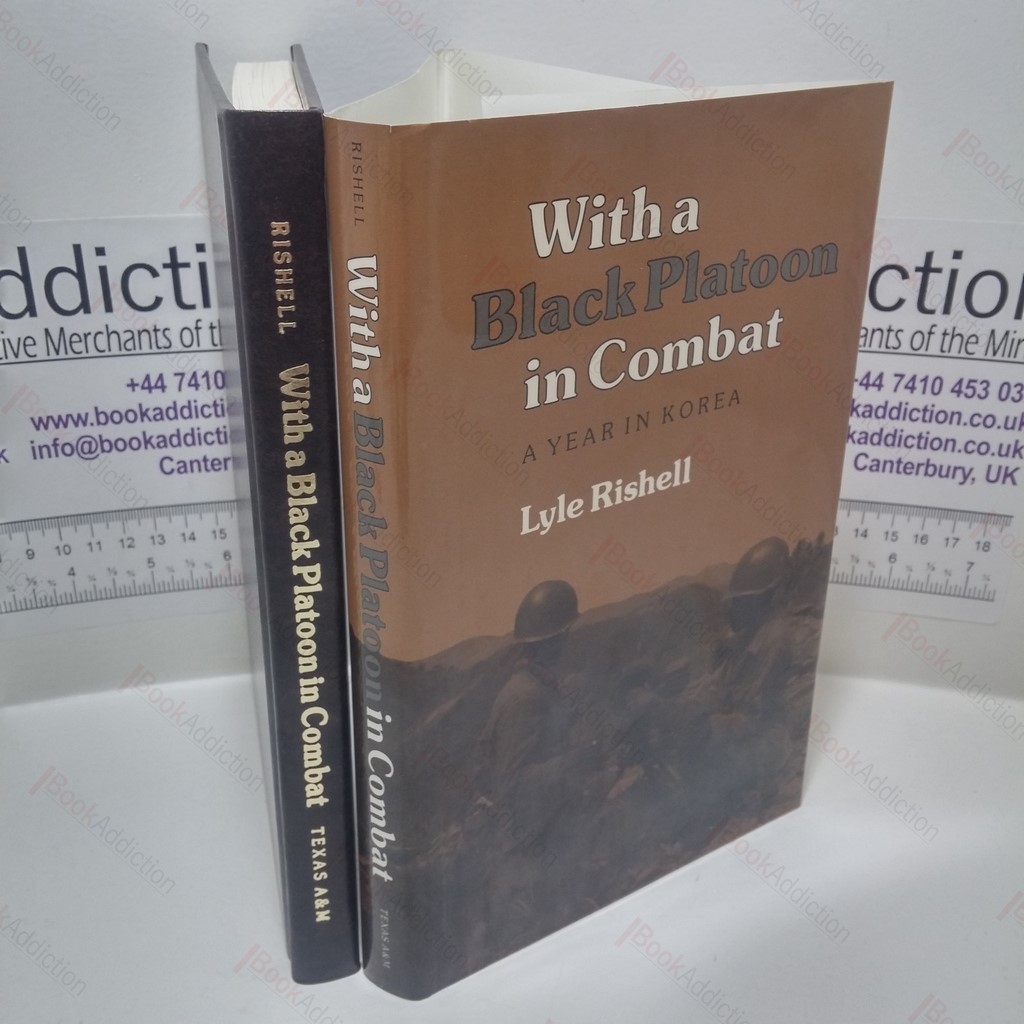 With a Black Platoon in Combat : A Year in Korea