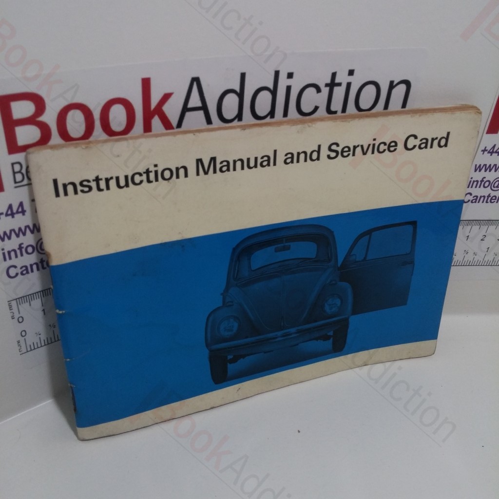 Instruction Manual and Service Card : VW 1200, VW 1300, VW1500, Sedan and Convertible
