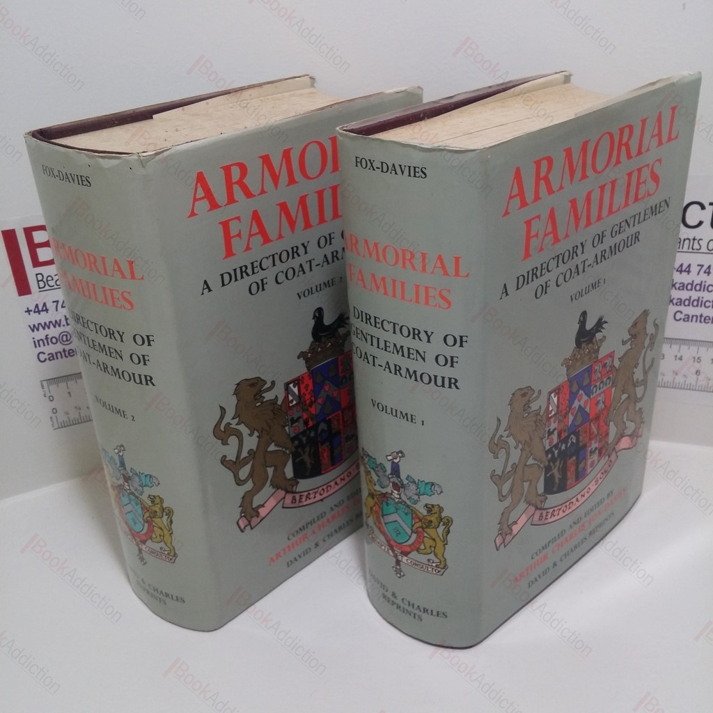 Armorial Families : A Directory of Gentlemen of Coat-Armour (Volumes I and II)