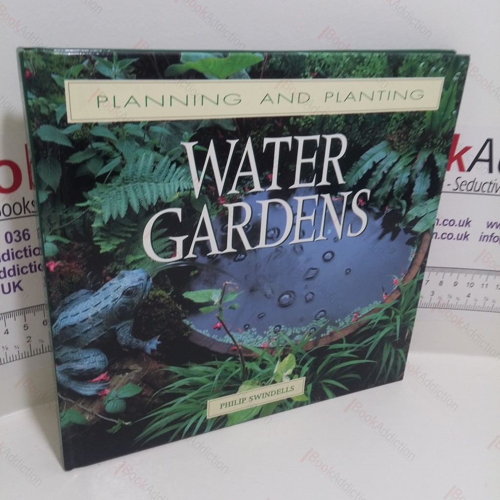 Water Gardens : Planting and Planning