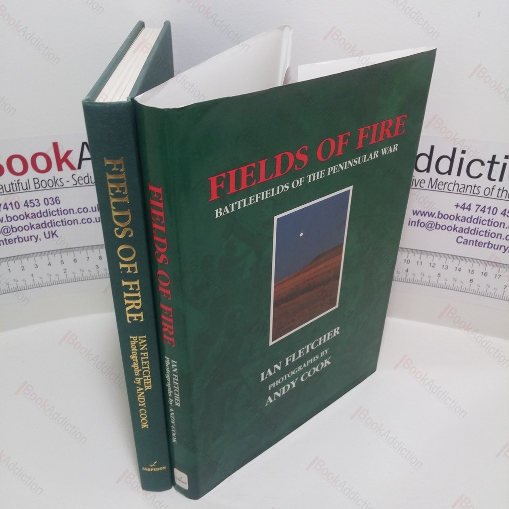 Fields of Fire : Battlefields of the Peninsular War