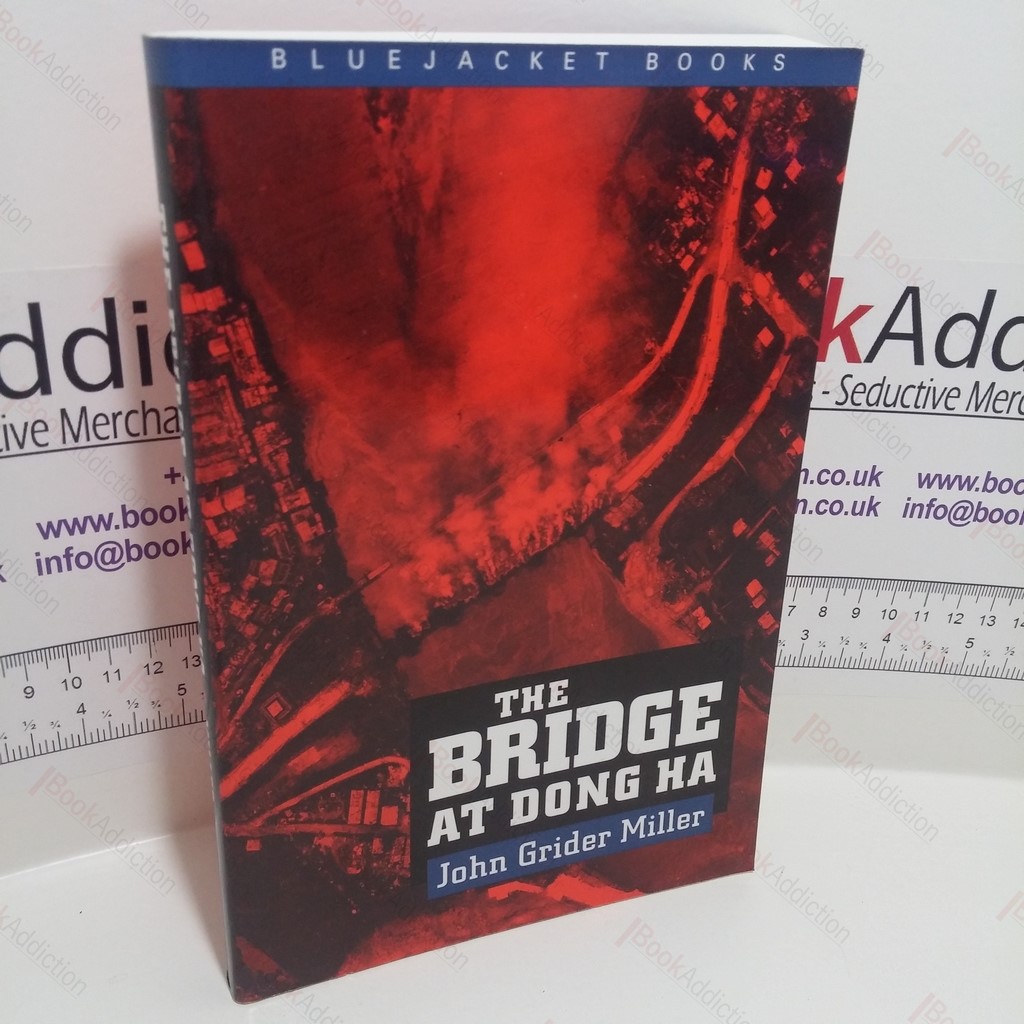 The Bridge at Dong Ha